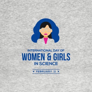 International Day of Women and Girls in Science T-Shirt